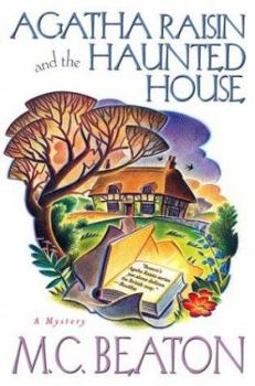 Agatha Raisin and the Haunted House - Book #14 of the Agatha Raisin
