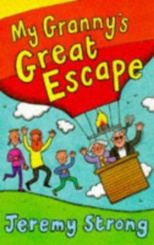 My Grannys Great Escape - Book #2 of the My Brother's Famous Bottom