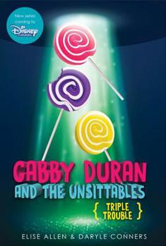 Hardcover Gabby Duran and the Unsittables: Triple Trouble Book