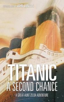 Paperback Titanic: A Second Chance Book