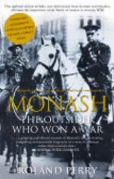 Paperback Monash - the Outsider Who Won a War - a Biography of Australias Greatest Military Commander Book