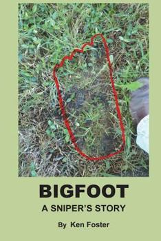 Paperback BigFoot: A Snipers Story Book