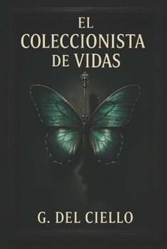Paperback El Coleccionista de Vidas [Spanish] Book