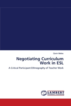 Paperback Negotiating Curriculum Work in ESL Book