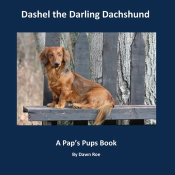 Paperback Dashel the Darling Dachshund Book