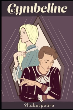 Paperback Cymbeline By Shakespeare (Romance & Drama) Annotated Edition Book