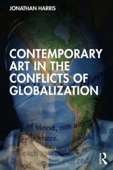 Paperback Contemporary Art in the Conflicts of Globalization Book