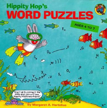 Mass Market Paperback Hippity Hop's Word Puzzles: Ages 4-7 Book