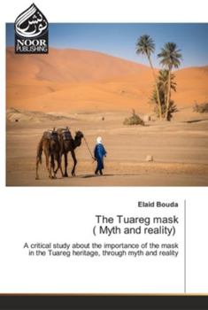 Paperback The Tuareg mask ( Myth and reality) Book