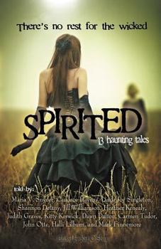 Paperback Spirited: 13 Haunting Tales Book