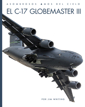 Library Binding El C-17 Globemaster III [Spanish] Book