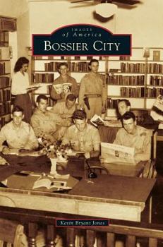 Bossier City - Book  of the Images of America: Louisiana