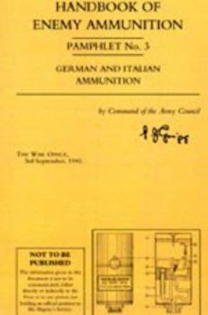 Paperback Handbook of Enemy Ammunition Pamphlet Number 3 (September 1941) Book