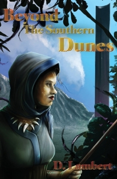 Paperback Beyond the Southern Dunes (Sands of Nanterac) Book