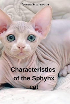 Paperback Characteristics of the Sphynx cat Book
