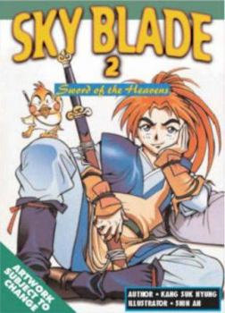 Paperback Sky Blade Sword Of The Heavens Volume 2 Book