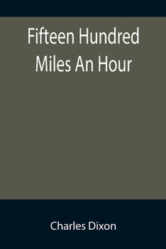 Paperback Fifteen Hundred Miles An Hour Book