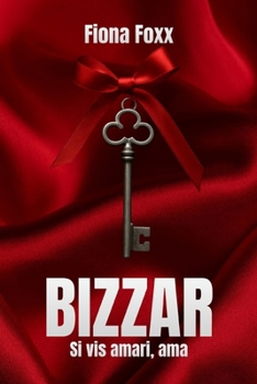 Paperback Bizzar: Si vis amari, ama Book
