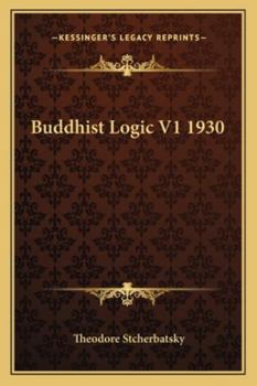 Paperback Buddhist Logic V1 1930 Book