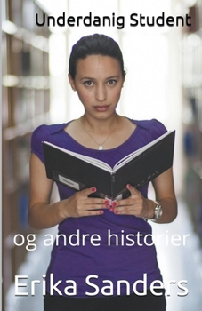 Paperback Underdanig Student og andre historier [Danish] Book