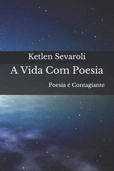 Paperback A Vida Com Poesia [Portuguese] Book