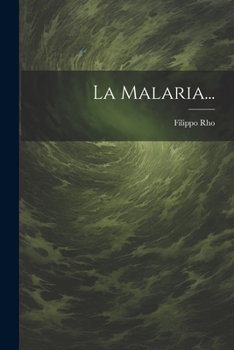 Paperback La Malaria... [Italian] Book