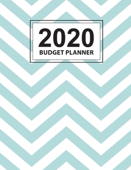 2020 Budget Planner: Daily Weekly Monthly Budget Planner Workbook 2020 Calendar Bill Payment Log Debt Organizer With Income Expenses Tracker Savings ... Personal or Business Accounting Notebook