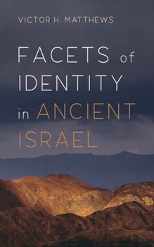 Paperback Facets of Identity in Ancient Israel Book