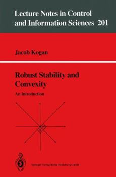 Paperback Robust Stability and Convexity: An Introduction Book