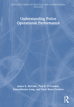 Understanding Police Operational Performance