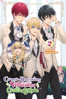 Paperback Cross-Dressing Villainess Cecilia Sylvie, Vol. 2 (Light Novel): Volume 2 Book