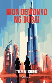 Mga Demonyo ng Dubai (Filipino Edition)