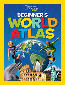 Hardcover National Geographic Kids Beginner's World Atlas, 3rd Edition Book