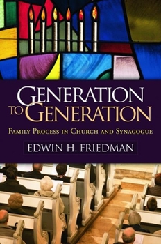 Hardcover Generation to Generation: Family Process in Church and Synagogue Book