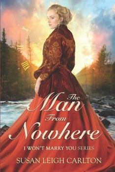 Paperback The Man From Nowhere: She wanted a cowboy; He was a fighter pilot. Book