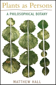 Paperback Plants as Persons: A Philosophical Botany Book