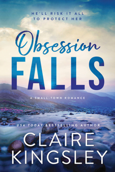 Obsession Falls - Book #1 of the Haven Brothers