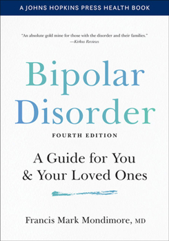 Paperback Bipolar Disorder: A Guide for You and Your Loved Ones Book