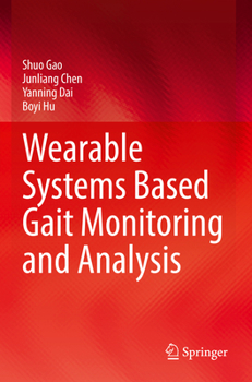 Paperback Wearable Systems Based Gait Monitoring and Analysis Book