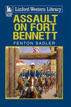 Paperback Assault on Fort Bennett [Large Print] Book