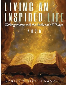 Living An Inspired Life: Aligning To A Life Inspired By The Great Designer