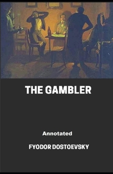 Paperback The Gambler Annotated Book