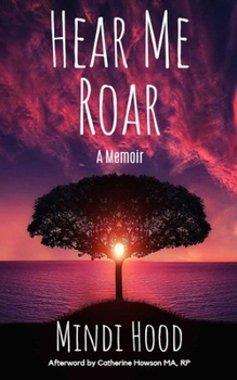 Paperback Hear Me Roar: A Memoir Book