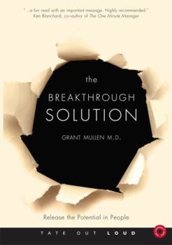 Paperback The Breakthrough Solution: Release the Potential in People Book