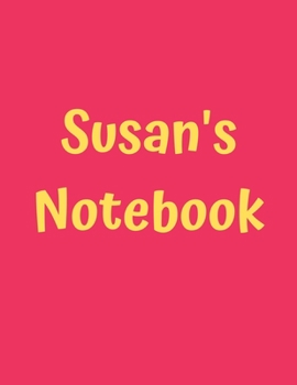 Paperback Susan's Notebook: Soft Cover, College Ruled, 100 Sheets, 8.5" x 11", White Paper Book