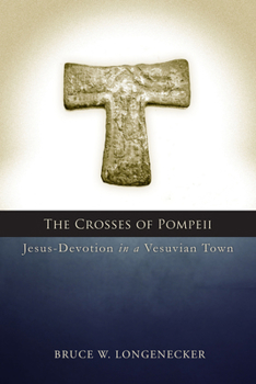 Paperback Crosses of Pompeii: Jesus-Devotion in a Vesuvian Town Book