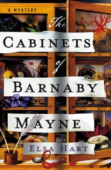 Hardcover The Cabinets of Barnaby Mayne: A Mystery Book