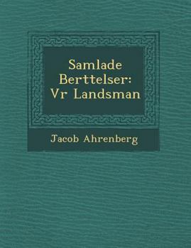 Paperback Samlade Ber Ttelser: V R Landsman [Swedish] Book