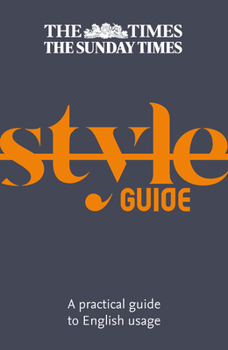 Paperback The Times Style Guide: A Guide to English Usage Book