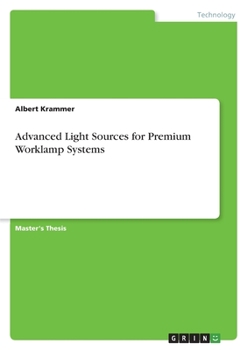Paperback Advanced Light Sources for Premium Worklamp Systems Book